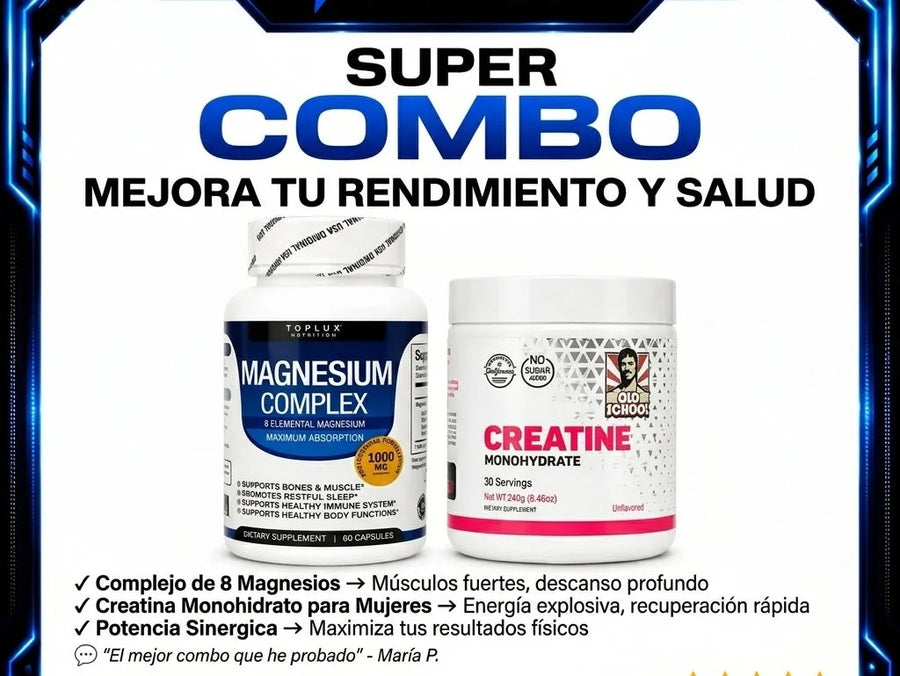 Súper Combo — Magnesio Complex + Creatina Monohidratada para Mujer